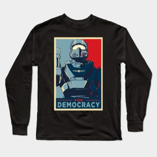 FOR DEMOCRACY Long Sleeve T-Shirt